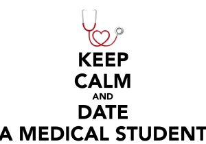 keep-calm-and-date-a-medical-student-16